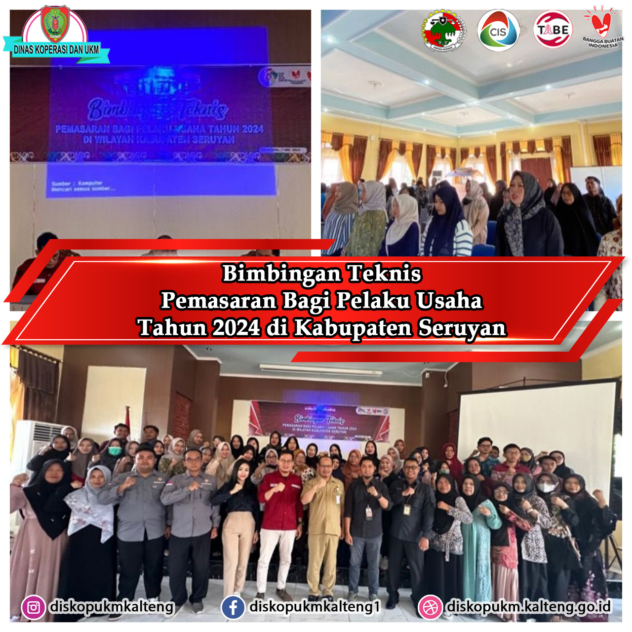 Bimbingan Teknis Pemasaran Bagi Pelaku Usaha Tahun 2024 di Kabupaten Seruyan