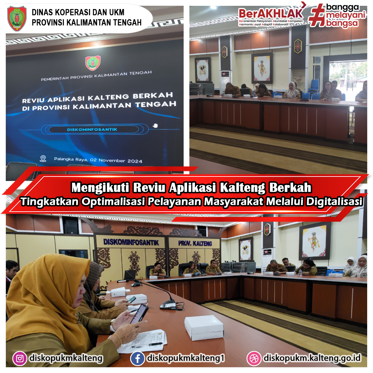 Mengikuti Kegiatan Reviu Aplikasi Kalteng Berkah yang diselenggarakan oleh Diskominfosantik Kalteng