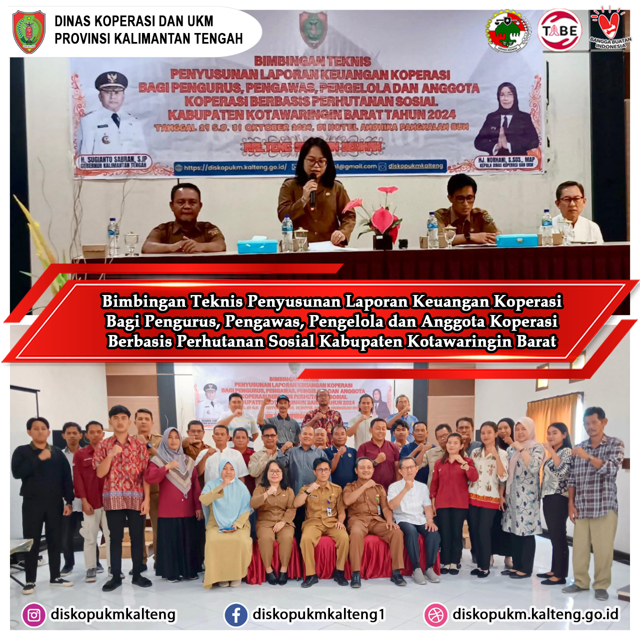 Bimtek Penyusunan Laporan Keuangan Koperasi Bagi Pengurus, Pengawas, Pengelola dan Anggota Koperasi Berbasis Perhutanan Sosial Kabupaten Kotawaringin