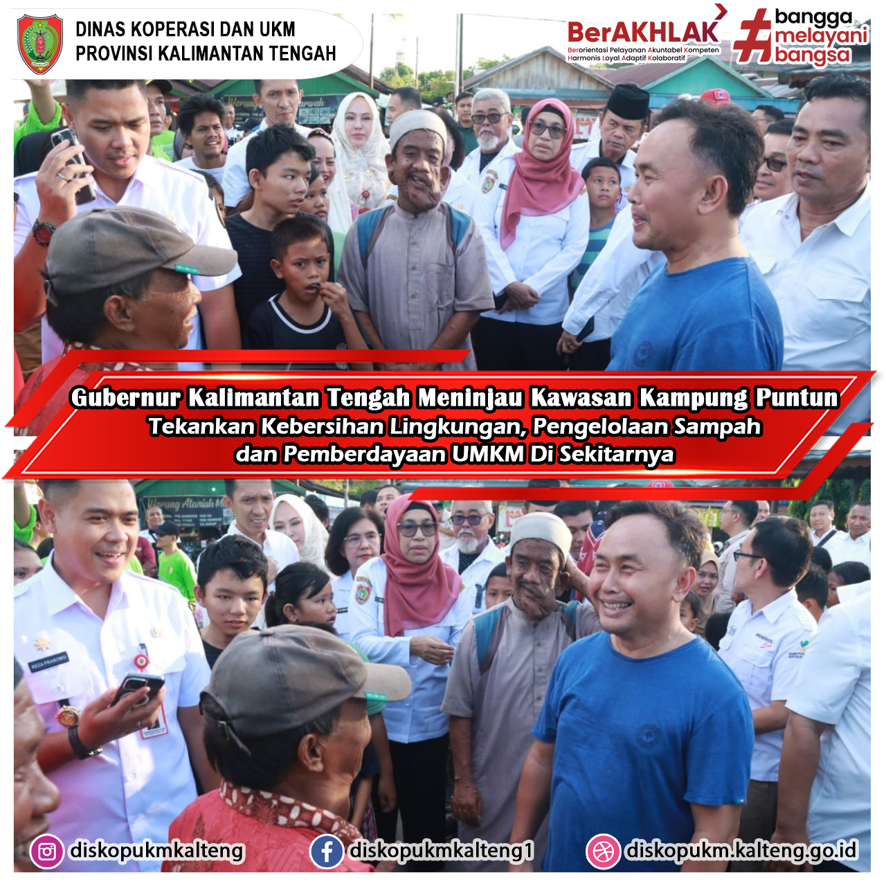 Gubernur Kalimantan Tengah Meninjau Kawasan Kampung Puntun Tekankan Kebersihan Lingkungan, Pengelolaan Sampah dan Pemberdayaan UMKM Di Sekitarnya