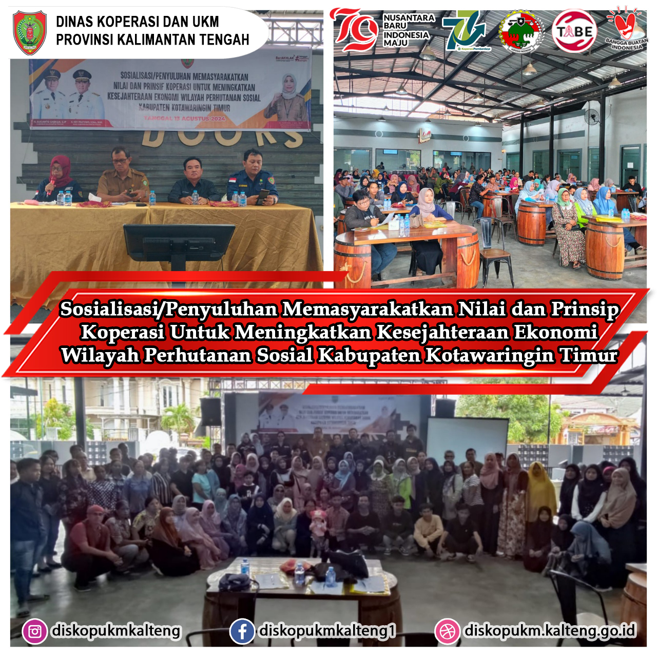 Sosialisasi/Penyuluhan Memasyarakatkan Nilai dan Prinsip Koperasi Untuk Meningkatkan Kesejahteraan Ekonomi Wilayah Perhutanan Sosial Di Kotim